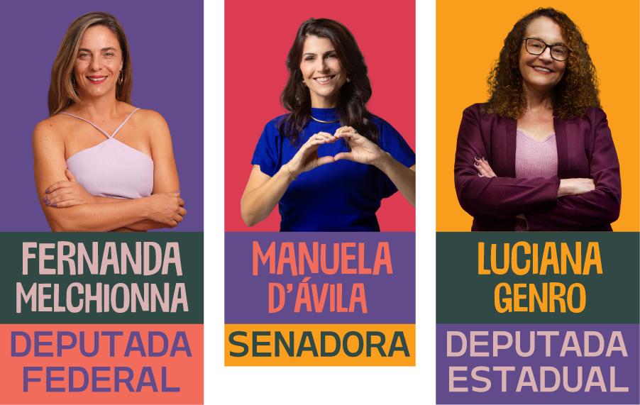Imagem com as fotos de Fernanda Melchionna - Deputada Federal, Manuela D'ávila - Senadora e Luciana Genro - Deputada Estadual